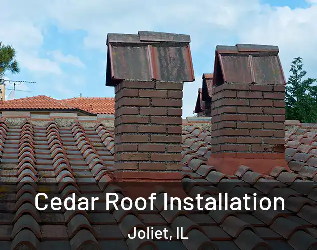  Cedar Roof Installation Joliet, IL