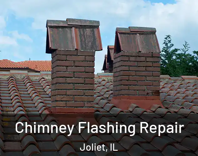  Chimney Flashing Repair Joliet, IL