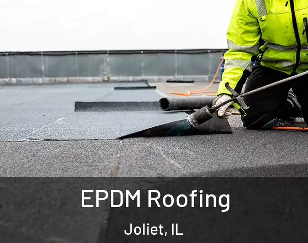  EPDM Roofing Joliet, IL