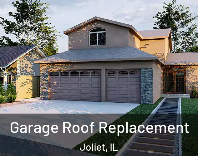  Garage Roof Replacement Joliet, IL