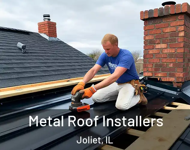  Metal Roof Installers Joliet, IL