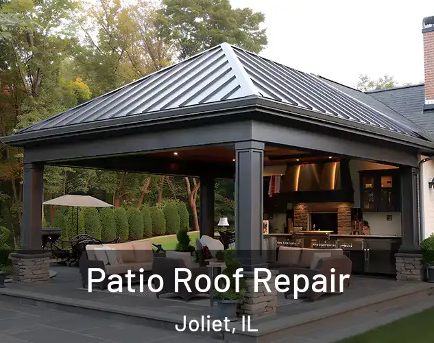  Patio Roof Repair Joliet, IL
