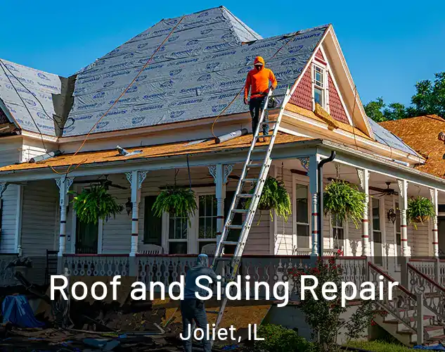  Roof and Siding Repair Joliet, IL