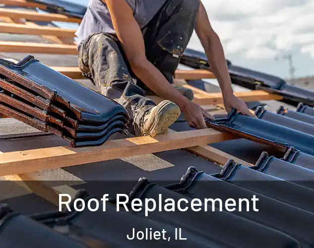  Roof Replacement Joliet, IL