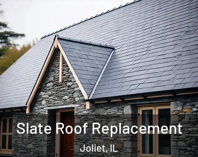  Slate Roof Replacement Joliet, IL