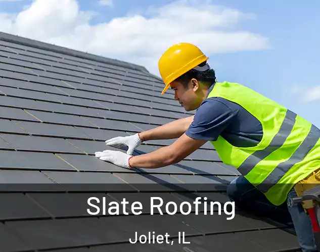 Slate Roofing Joliet, IL