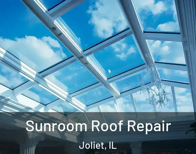  Sunroom Roof Repair Joliet, IL