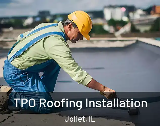  TPO Roofing Installation Joliet, IL